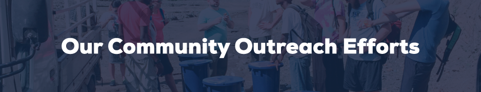 Our Community Outreach Efforts